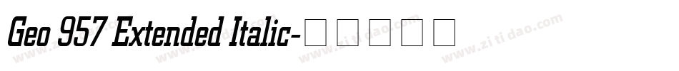 Geo 957 Extended Italic字体转换